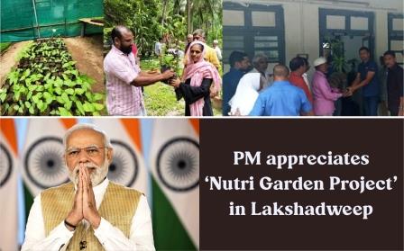 PM appreciates ‘Nutri Garden Project’ in Lakshadweep